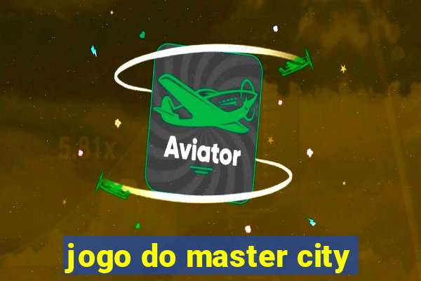 jogo do master city